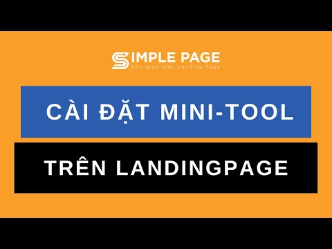 Thực Hành Cài Đặt Mini Tool Tăng Chuyển Đổi Trên Landing Page - Simplepage.vn