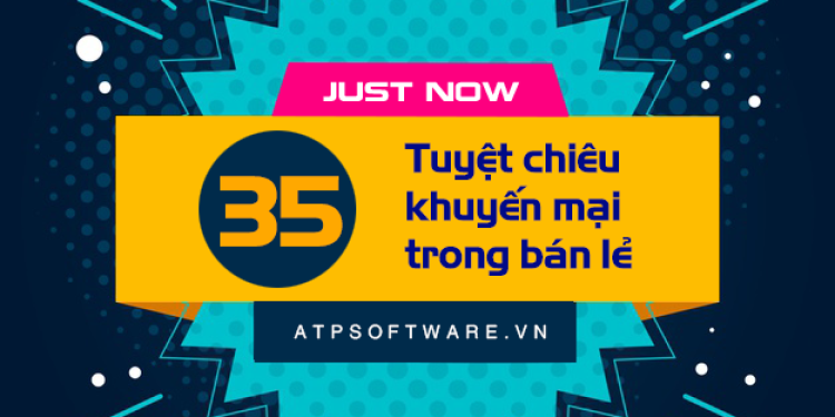 35 Bí Quyết Khuyến Mại Trong Bán Lẻ
