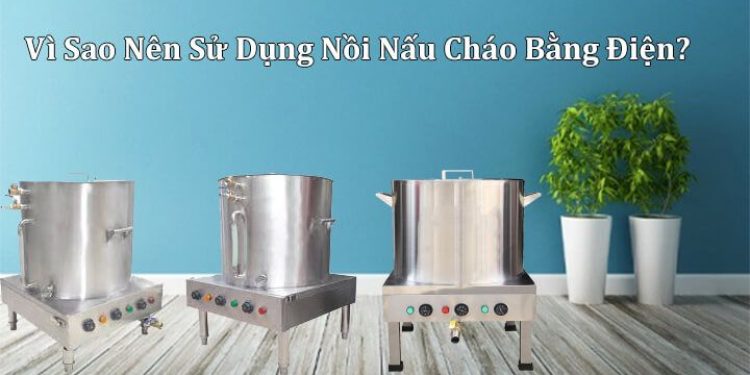 Noi Nau Chao Bang Dien